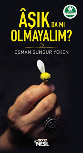 Aşık da mı Olmayalım? - 1