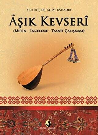 Aşık Kevseri Metin-İnceleme-Tasnif Çalışması - 1