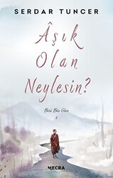 Aşık Olan Neylesin? - 1