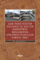 Aşık Tarzı Kültür Geleneği Ve Kültür Endüstrisi Bağlamında Unkapanı Plakçılar Çarşısı - 1