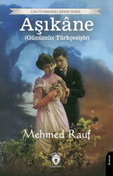 Aşıkane Günümüz Türkçesiyle - 1