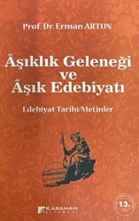 Aşıklık Geleneği ve Aşık Edebiyatı - 1