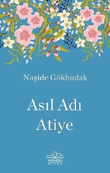 Asıl Adı Atiye - 1