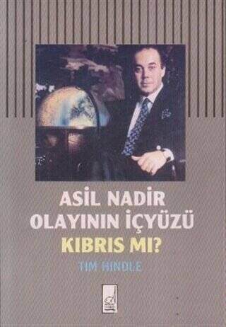 Asil Nadir Olayının İçyüzü Kıbrıs mı? - 1