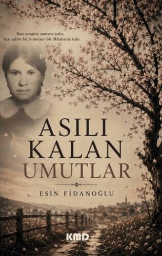 Asılı Kalan Umutlar - 1