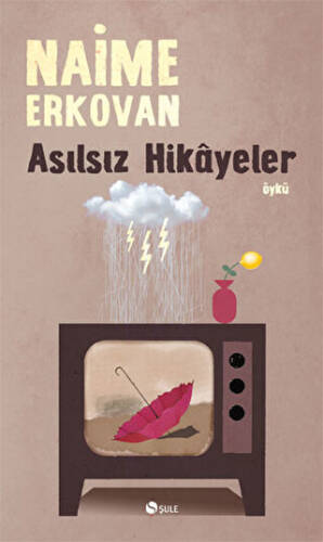 Asılsız Hikayeler - 1