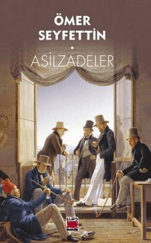 Asilzadeler - 1