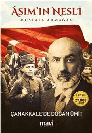 Asım’ın Nesli - Çanakkale’de Doğan Ümit - 1