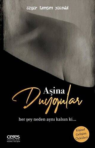 Aşina Duygular - 1