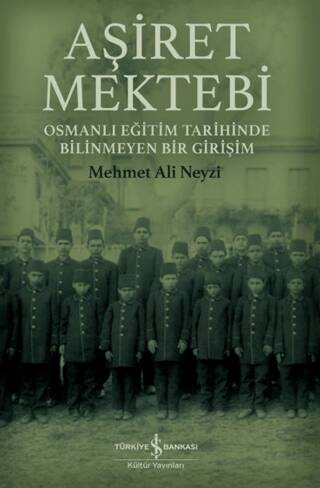 Aşiret Mektebi - 1