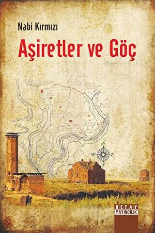 Aşiretler ve Göç - 1