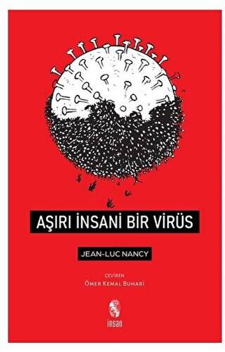 Aşırı İnsani Bir Virüs - 1