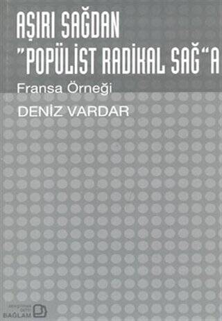 Aşırı Sağdan Popülist Radikal Sağa - 1