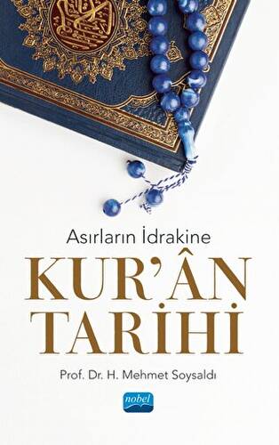 Asırların İdrakine Kur’an Tarihi - 1