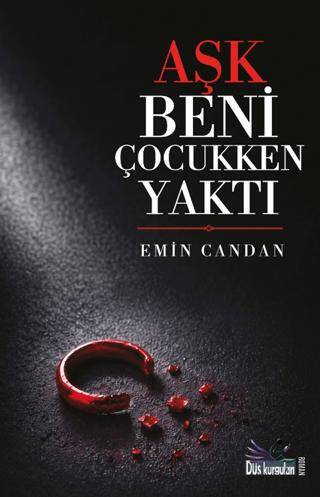 Aşk Beni Çocukken Yaktı - 1