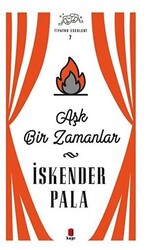 Aşk Bir Zamanlar - 1