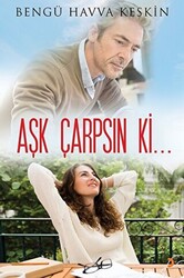 Aşk Çarpsın Ki... - Cinius Yayınları