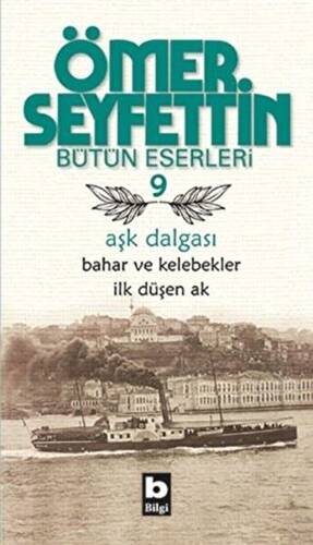 Aşk Dalgası - Bahar ve Kelebekler - İlk Düşen Ak - 1