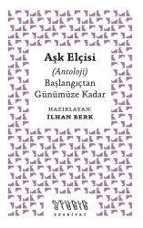 Aşk Elçisi - Başlangıçtan Günümüze Kadar - Studio Yayınları