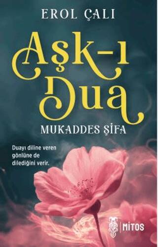 Aşk-ı Dua-Mukaddes Şifa - 1