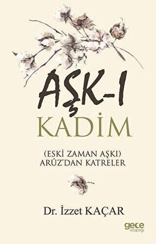 Aşk-ı Kadim - 1