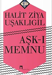 Aşk-ı Memnu - Dergah Yayınları