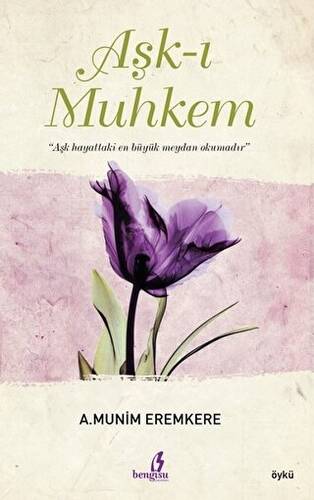 Aşk-ı Muhkem - 1