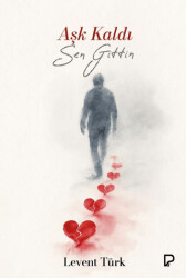 Aşk Kaldı Sen Gittin - Paşa Yayınları