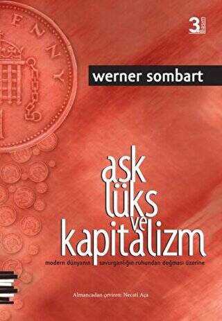 Aşk Lüks ve Kapitalizm - 1