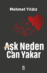 Aşk Neden Can Yakar? - 1