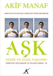 Aşk Nedir ve Nasıl Yaşanır? - Avrupa Yakası Yayınları