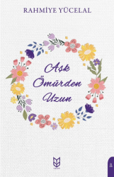 Aşk Ömürden Uzun - Yason Yayıncılık