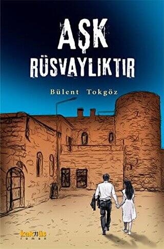 Aşk Rüsvalıktır - 1