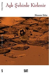 Aşk Şehirde Kirlenir - 1