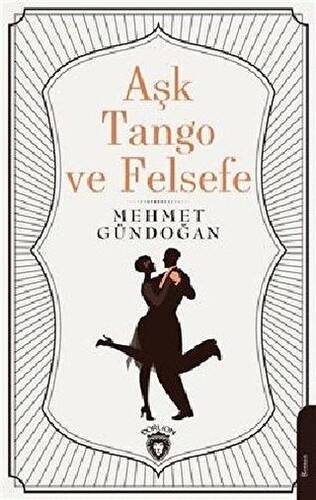 Aşk Tango ve Felsefe - 1