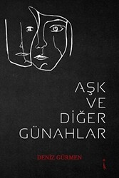 Aşk ve Diğer Günahlar - İkinci Adam Yayınları