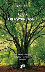 Aşk ve Ereksiyon Aşk’ı - 1