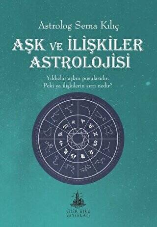 Aşk ve İlişkiler Astrolojisi - 1