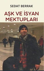 Aşk ve İsyan Mektupları - 1