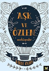 Aşk ve Özlem Ansiklopedisi - 1