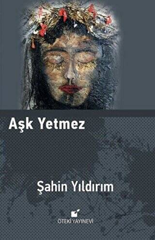 Aşk Yetmez - 1