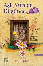Aşk Yüreğe Düşünce - 1