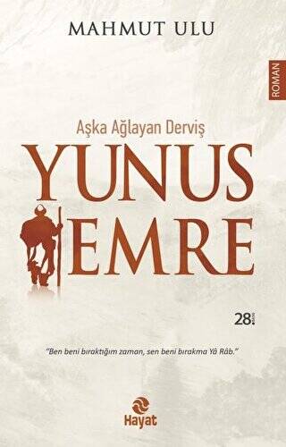 Aşka Ağlayan Derviş Yunus Emre - 1