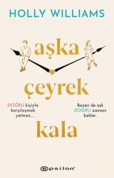 Aşka Çeyrek Kala - Epsilon Yayınevi