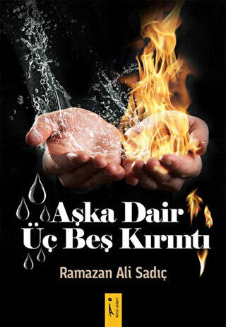 Aşka Dair Üç Beş Kırıntı - 1