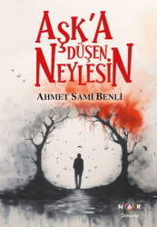 Aşk`a Düşen Neylesin - 1