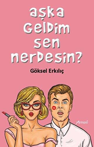 Aşka Geldim Sen Nerdesin? - 1