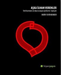 Aşka İlham Verenler - Hiperlink Yayınları