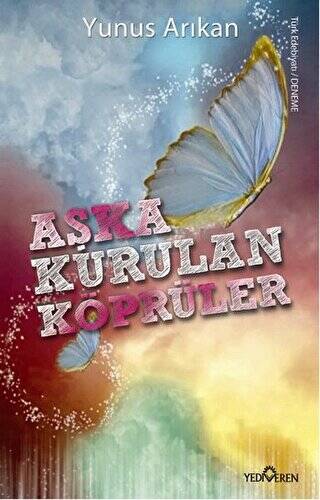 Aşka Kurulan Köprüler - 1