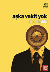 Aşka Vakit Yok - 1